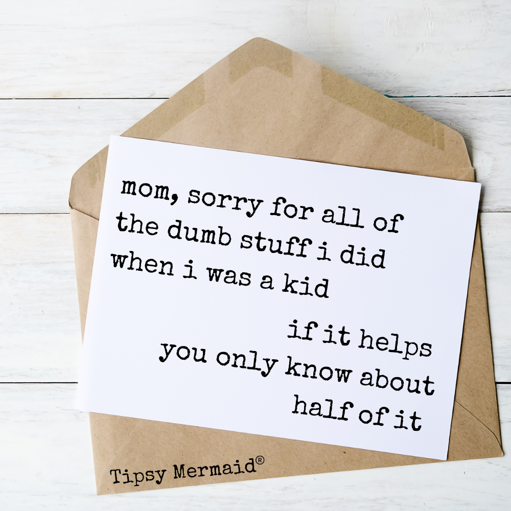 Tipsy Mermaid® You Only Know Half Funny Mom Card – Only $5