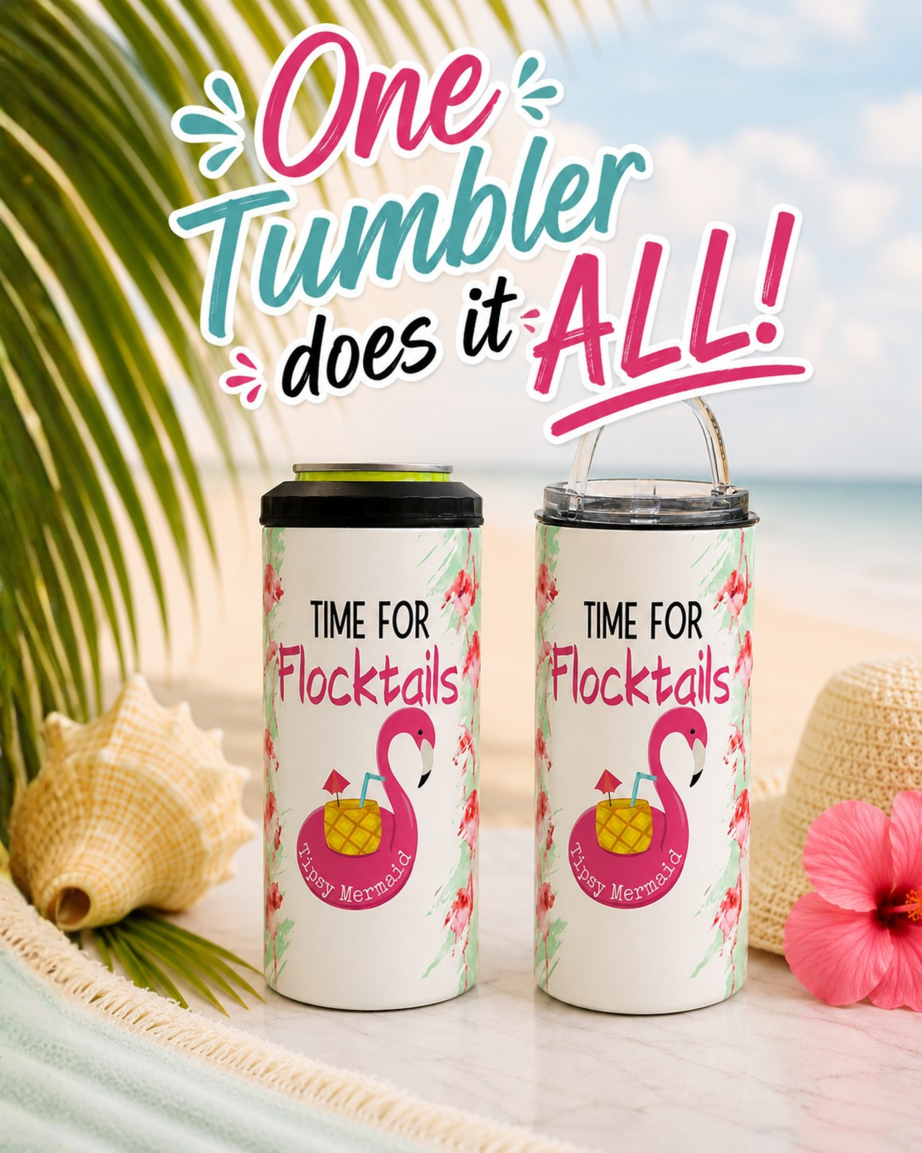 Tipsy Mermaid® Time for Flocktails 2-in-1 Cupzie