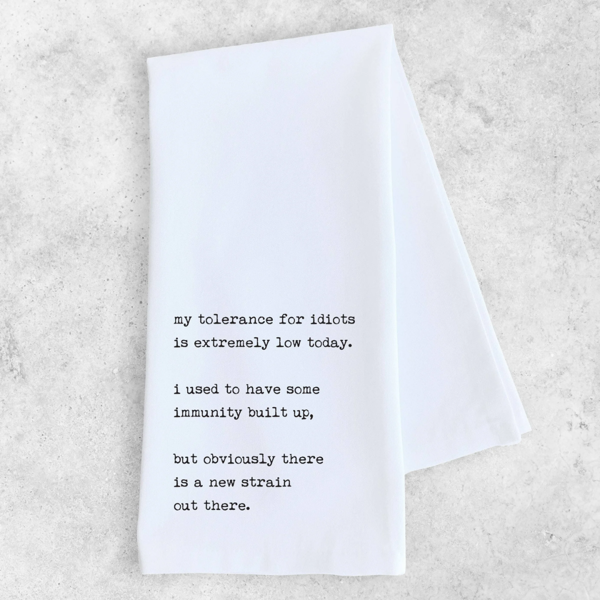 Funny Tea Towel- New Strain Of Idiots