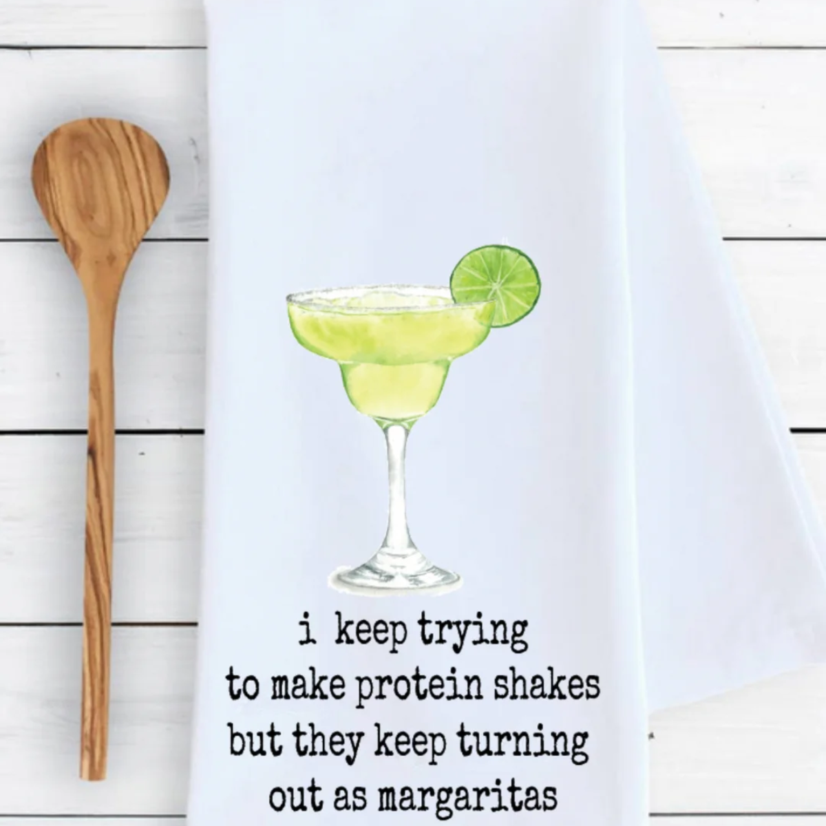 Funny Tea Towel- Margaritas
