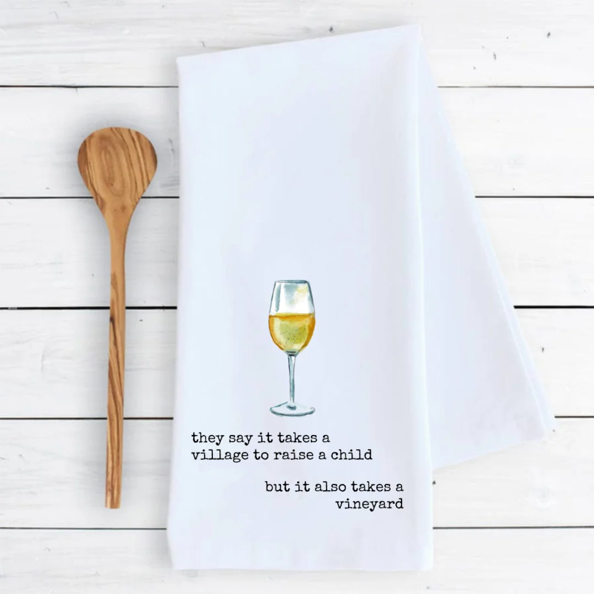 Funny Tea Towel - it takes a village