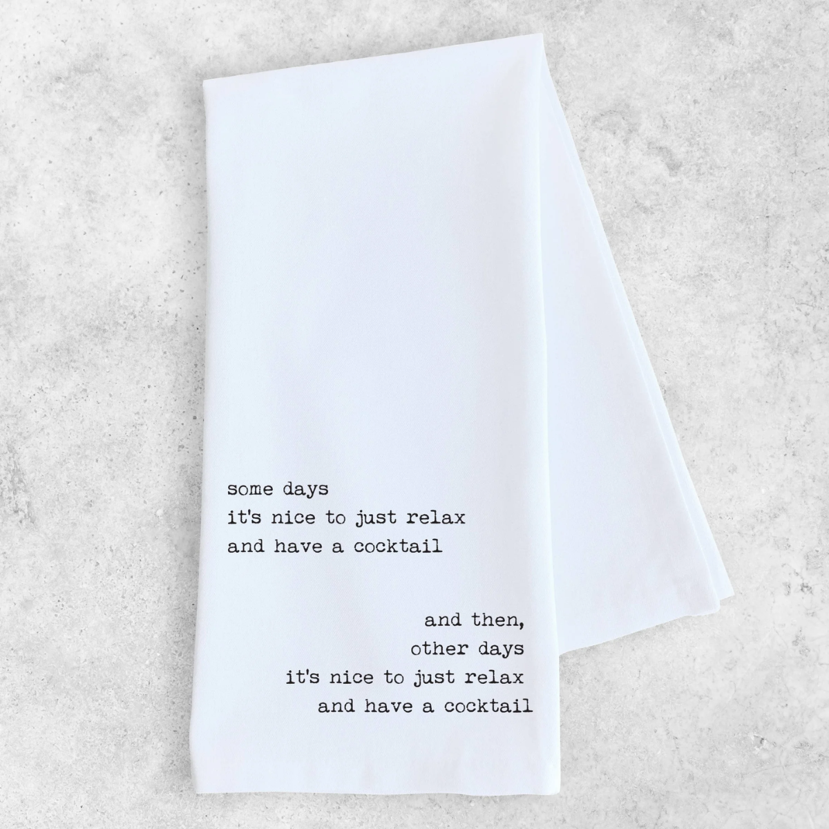Funny Tea Towel - Some Days