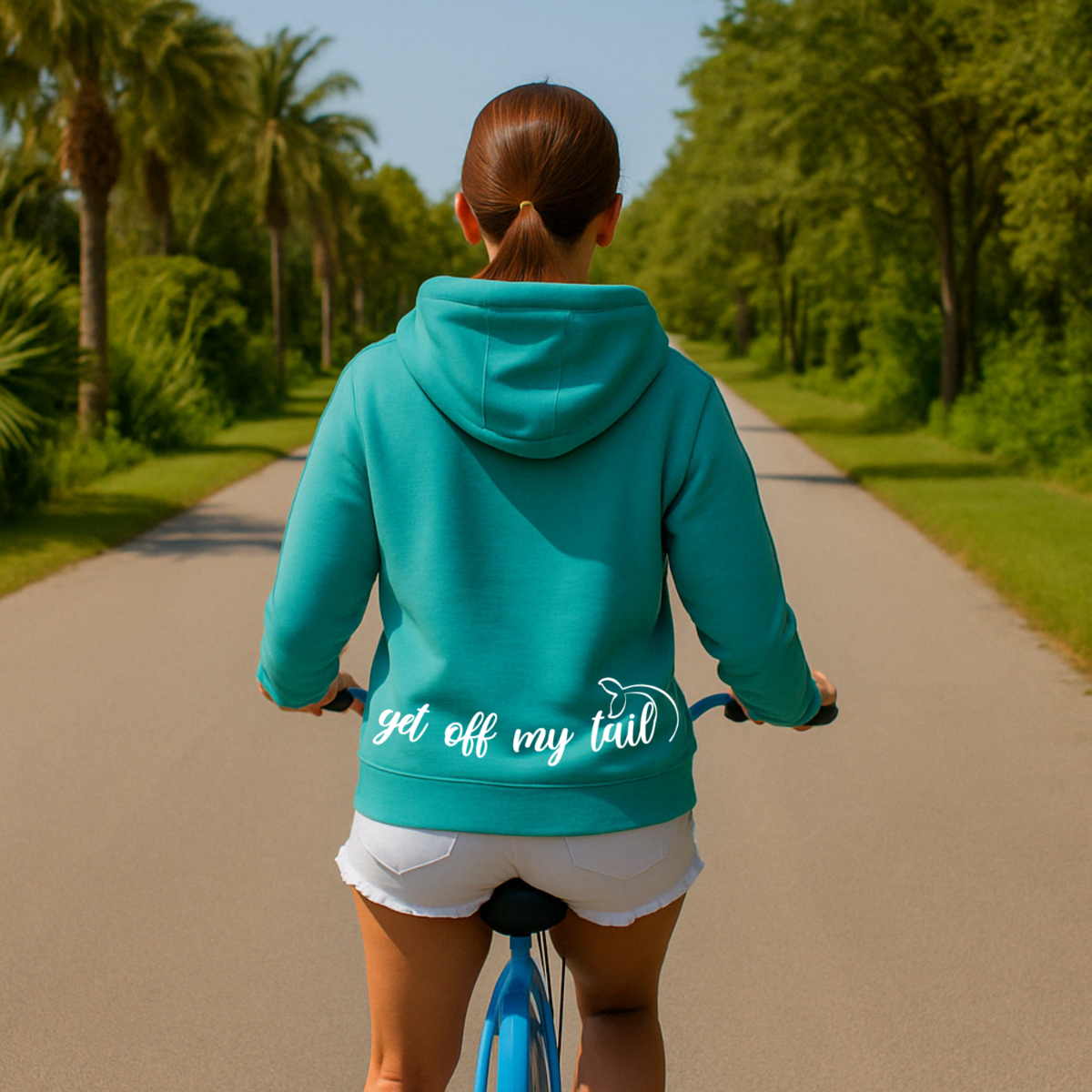 Tipsy Mermaid® Get Off My Tail Hoodie- Aqua